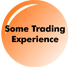 Some Trading Experience